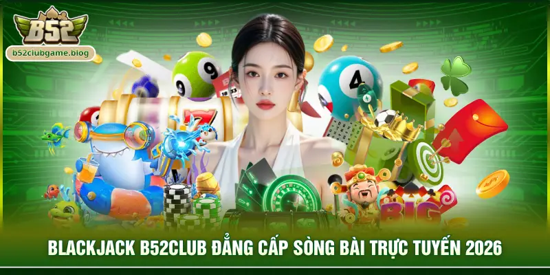 Blackjack B52club