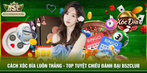Cách xóc đĩa luôn thắng